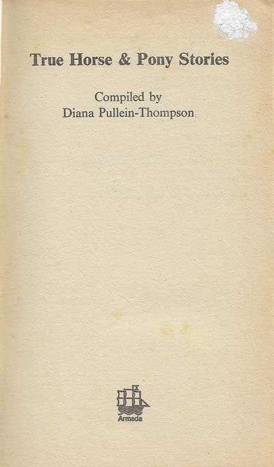 True Horse and Pony Stories