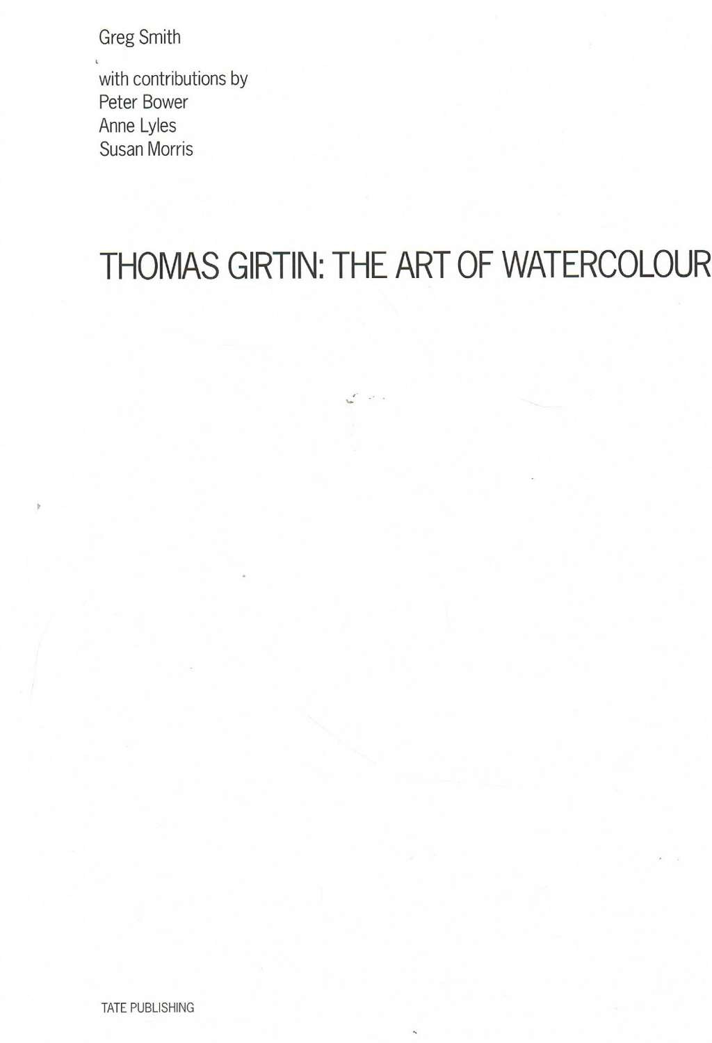 Thomas Girtin: The Art of Watercolour
