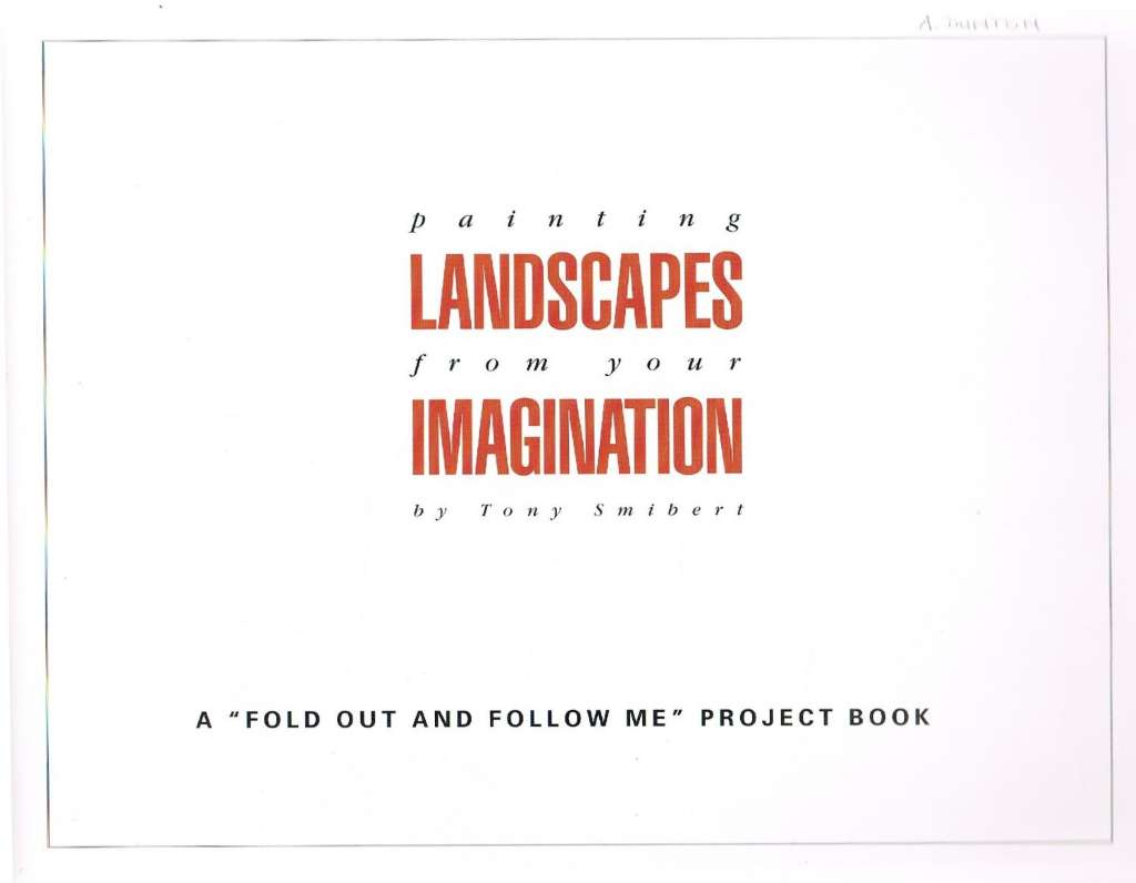 Painting Landscapes from Your Imagination (A Fold Out and Follow Me Project Book)