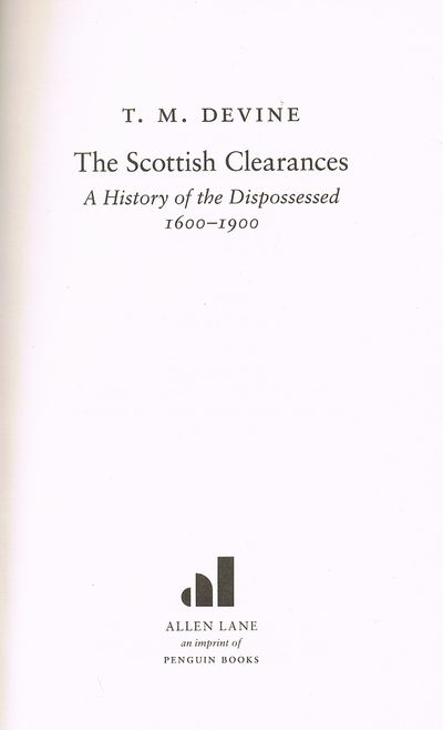 The Scottish Clearances: A History of the Dispossessed, 1600-1900