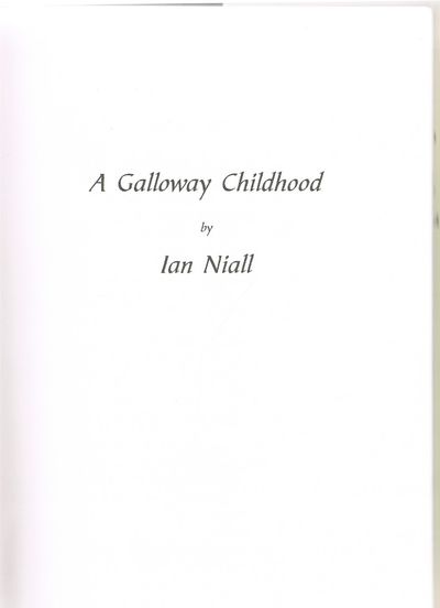 A Galloway Childhood (Local History)