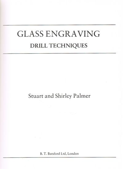 Glass Engraving: Drill Techniques