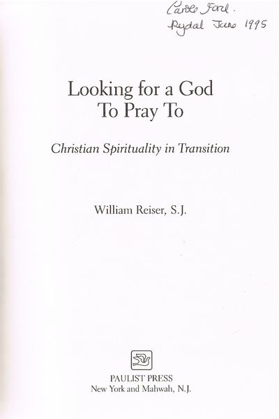 Looking for a God to Pray to: Christian Spirituality in Transition