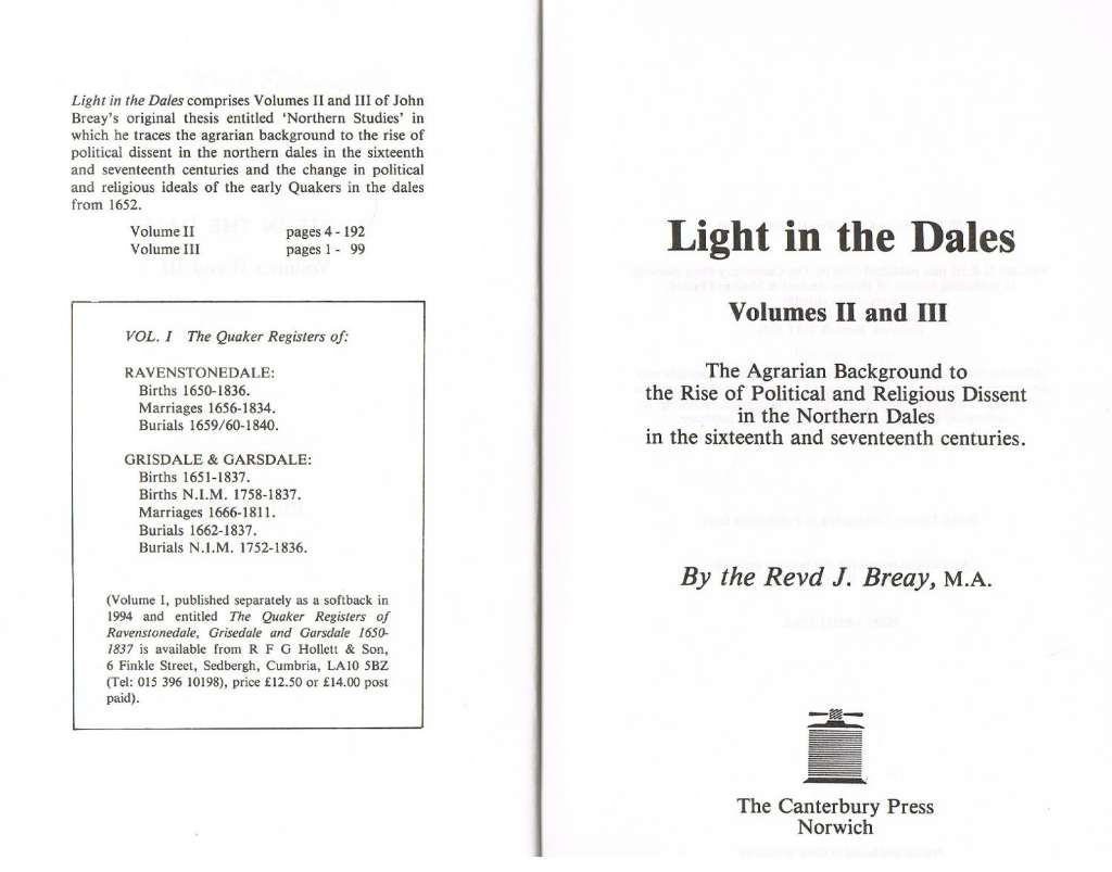 Light in the Dales: Volumes II and III. Studies in Religious Dissent and Land Tenure