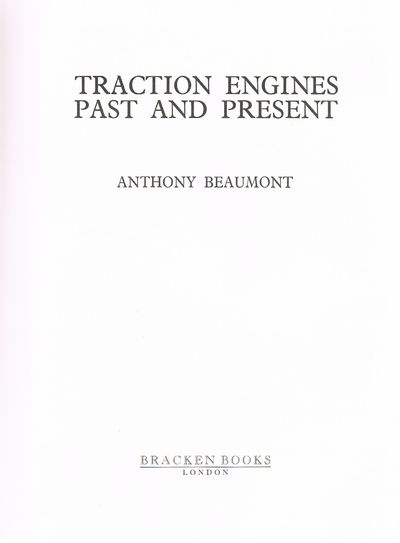 TRACTION ENGINES: Past and Present