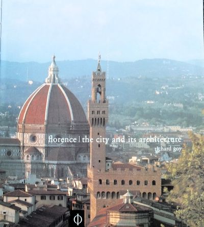 Florence: The City and Its Architecture