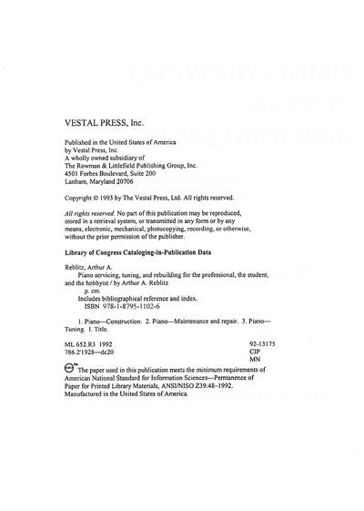 Piano Servicing, Tuning, and Rebuilding: for the Professional, the Student, and the Hobbyist