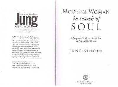 Modern Woman in Search of Soul: Jungian Guide to the Visible and Invisible Worlds (Jung on the Hudson Books): A Jungian Guide to the Visible and Invisible Worlds