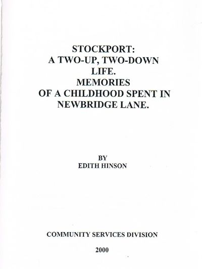 Stockport: A Two-up, Two - Down Life: Memories of a Childhood Spent in Newbridge Lane