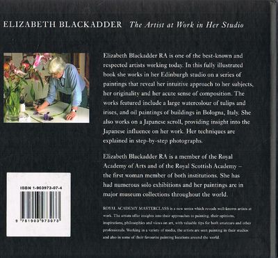 Elizabeth Blackadder: The Artist at Work in Her Studio (Royal Academy Masterclass S.)