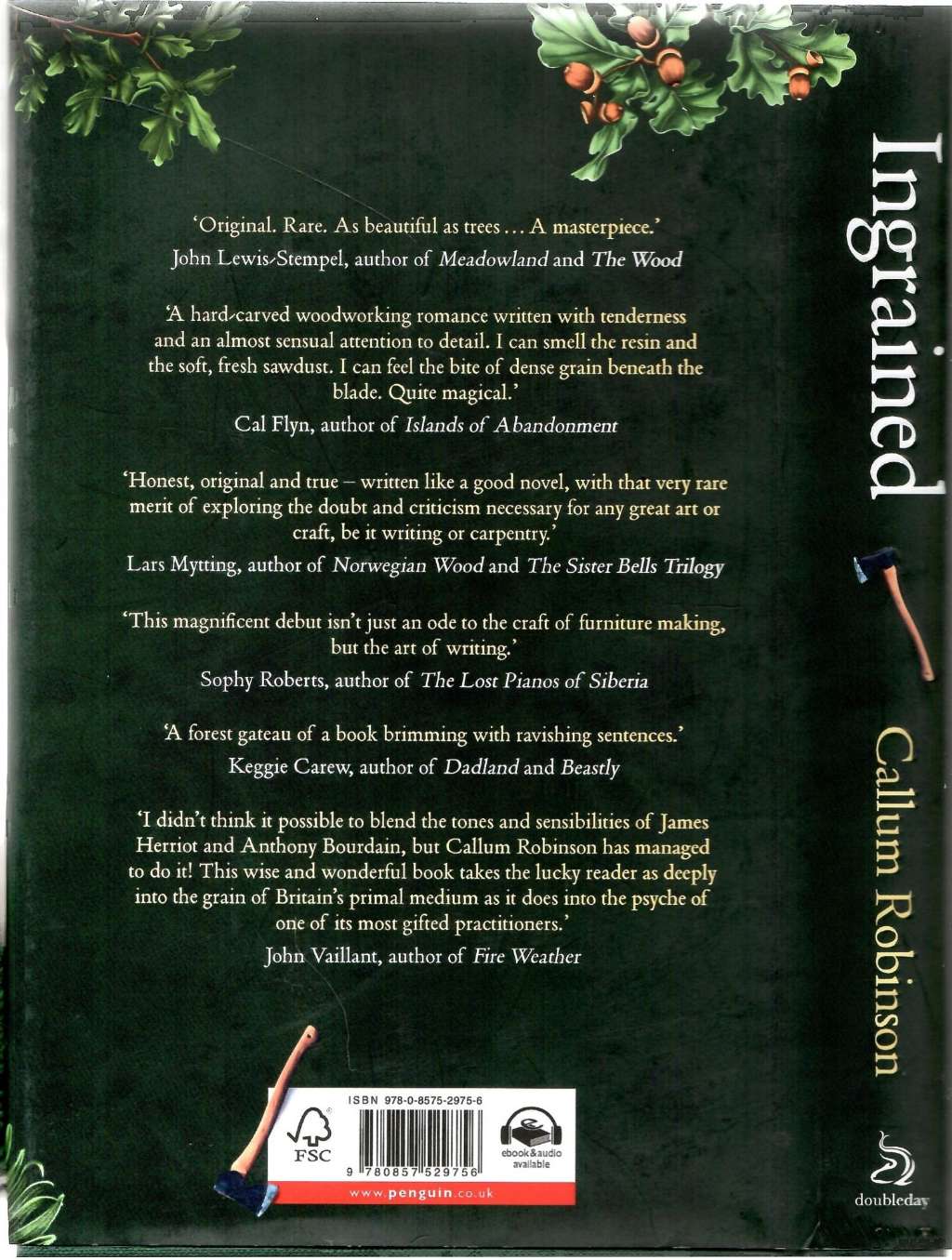 Ingrained: An uplifting and passionate memoir about woodworking and craftsmanship by Callum Robinson