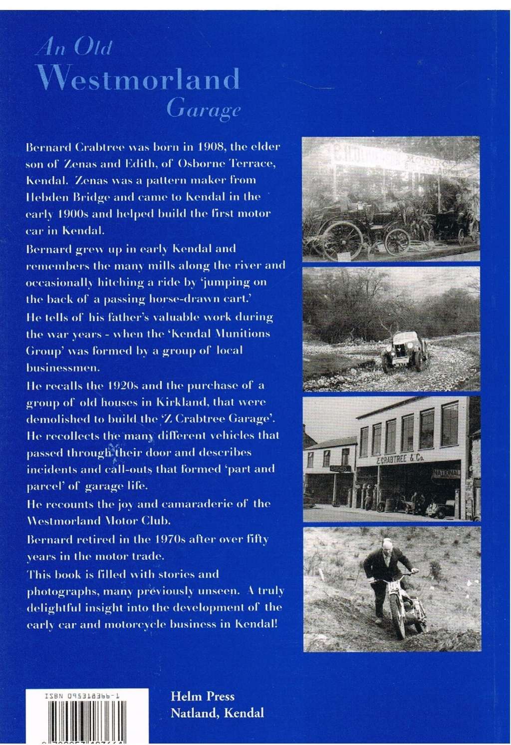 An Old Westmorland Garage: The Story Behind Crabtree's of Kendal by Bernard Crabtree