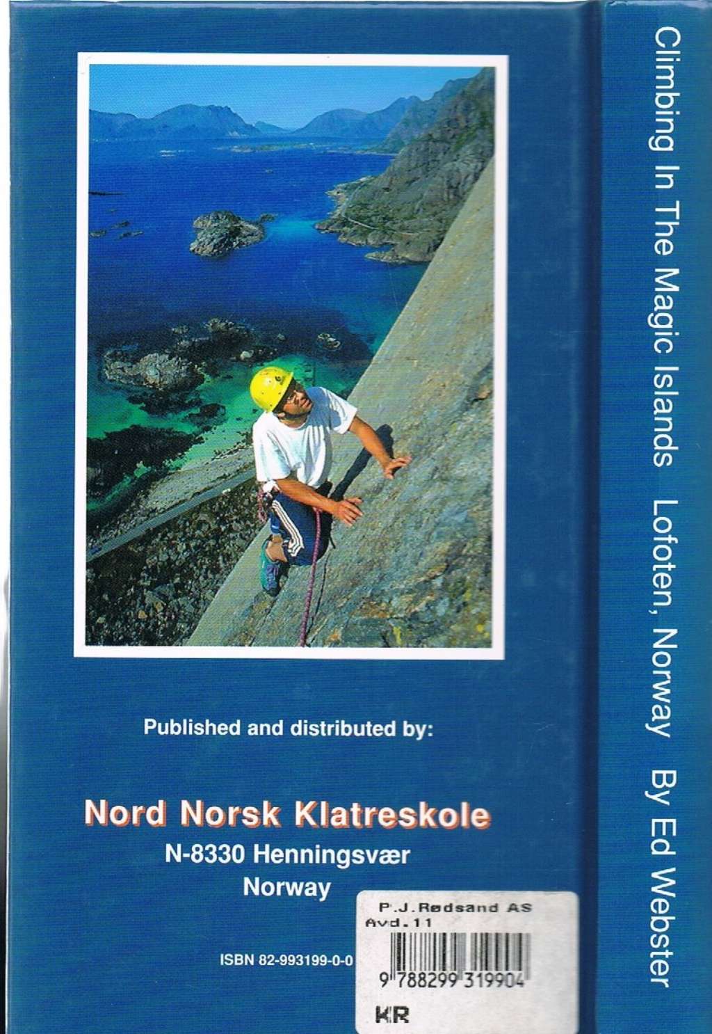 Climbing in the Magic Islands: Climbing and Hiking Guidebooks to the Lofoten Islands of Norway