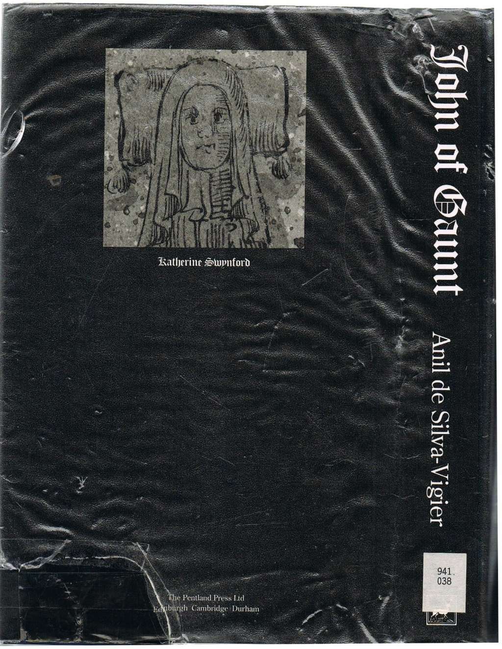 This Moste Highe Prince...John of Gaunt