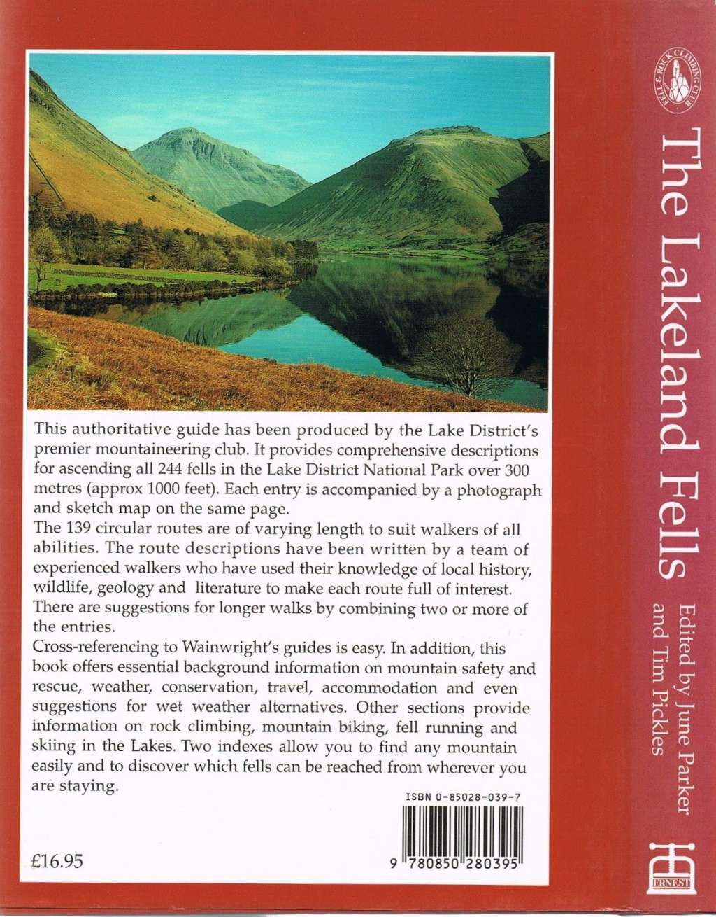 The Lakeland Fells: The Fell and Rock Climbing Club's Complete Illustrated Guide for Walkers by Park, June & Pickles, Jim