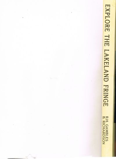 Exploring the Lakeland Fringe by Robert Gambles and Beryl Richardson