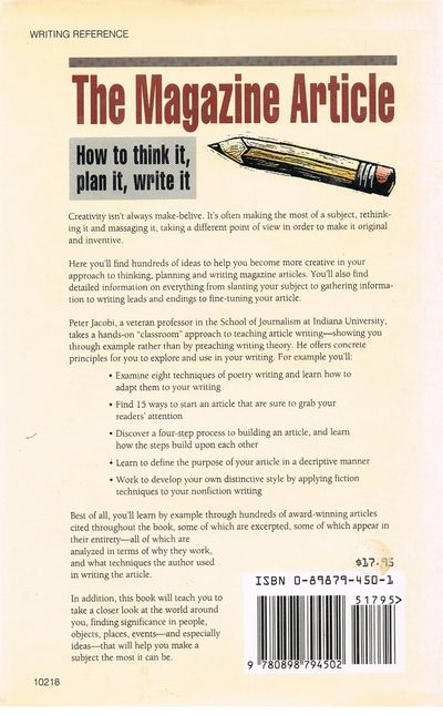 The Magazine Article: How to Think it, Plan it, Write it