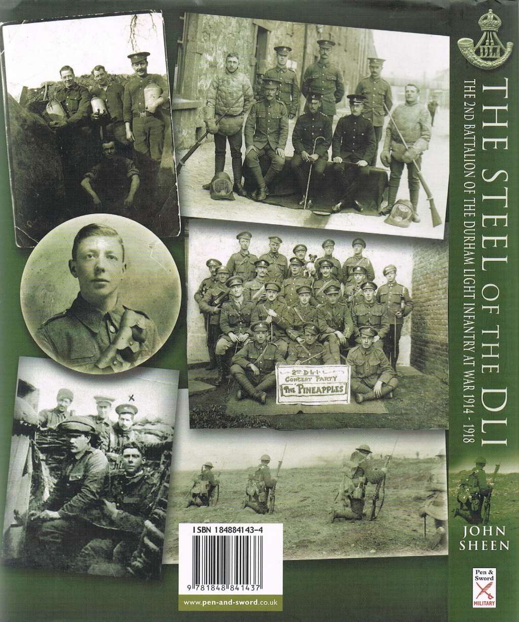 Steel of the Dli : the 2nd Battalion of the Durham Light Infantry at War 1914-1918: 2nd Battalion of the Durham Light Infantry, 1914-1918