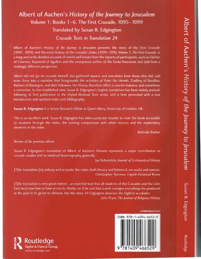 Albert of Aachen's History of the Journey to Jerusalem: Volume 1: Books 1–6. The First Crusade, 1095–1099 (Crusade Texts in Translation)