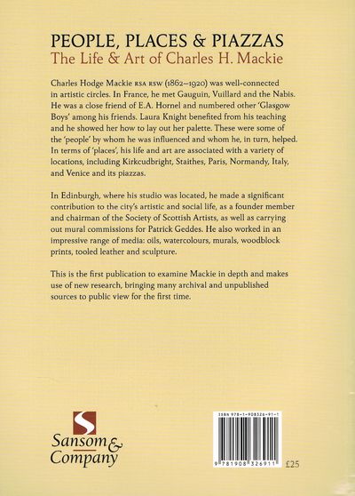 People, Places & Piazzas: The Life & Art of Charles Hodge Mackie