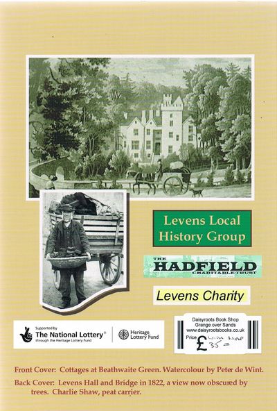Luck to Levens: Glimpses of a Westmorland Parish and its Inhabitants Through Time by S. READ, I HODKINSON, G. COOK, A. STEWARD, G. WOOD