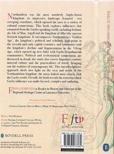 Gaelic Influence in the Northumbrian Kingdom: The Golden Age and the Viking Age: 40 (Studies in Celtic History)