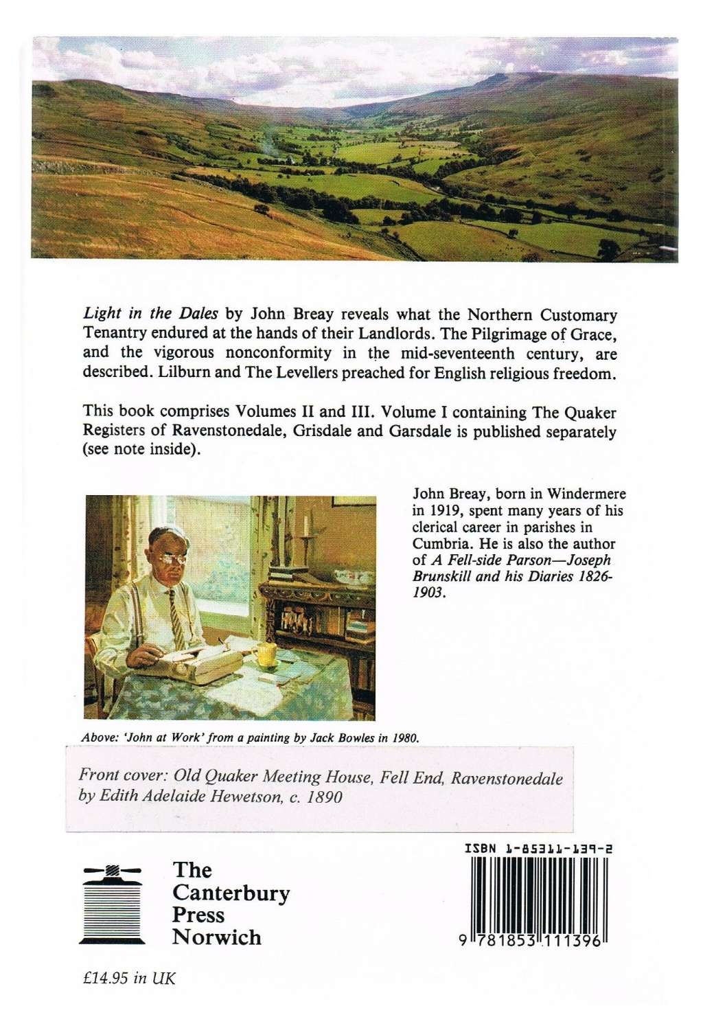 Light in the Dales: Volumes II and III. Studies in Religious Dissent and Land Tenure
